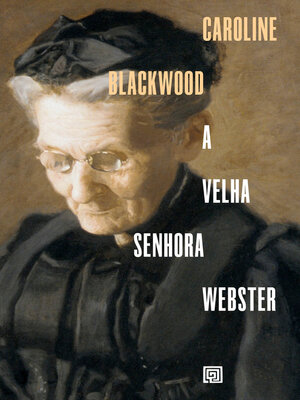 cover image of A Velha Senhora Webster